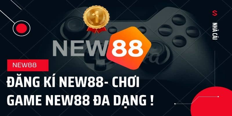 Hướng dẫn cách đăng ký New88 