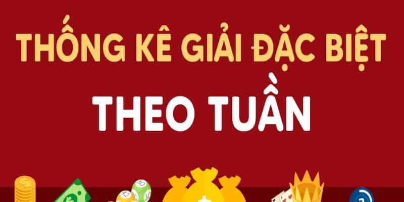 Thống kê giải đặc biệt theo tuần XSMN