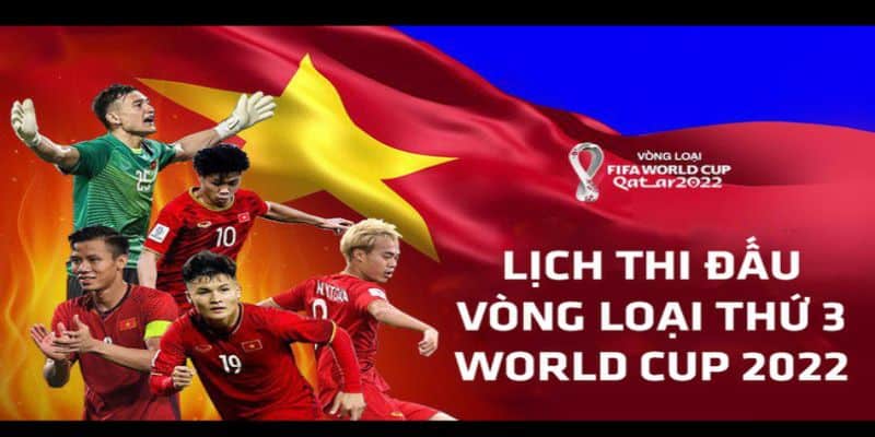 Vòng loại World Cup 2022 Việt Nam hay nhất