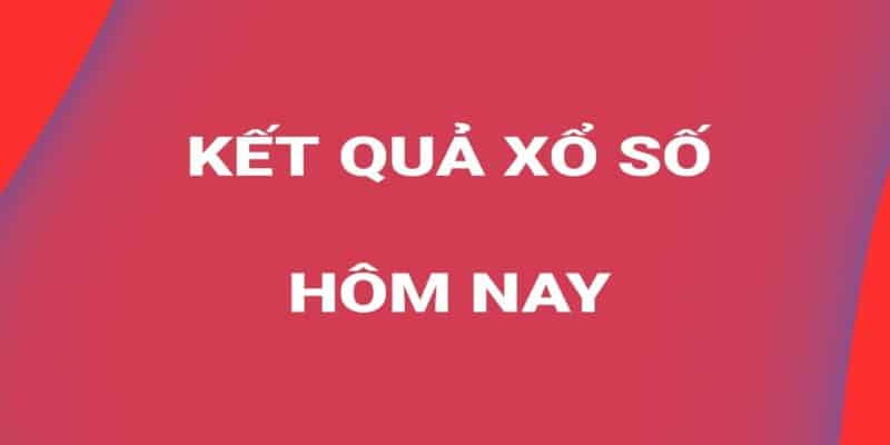 Kết quả xổ số miền Bắc hôm nay chính xác nhất