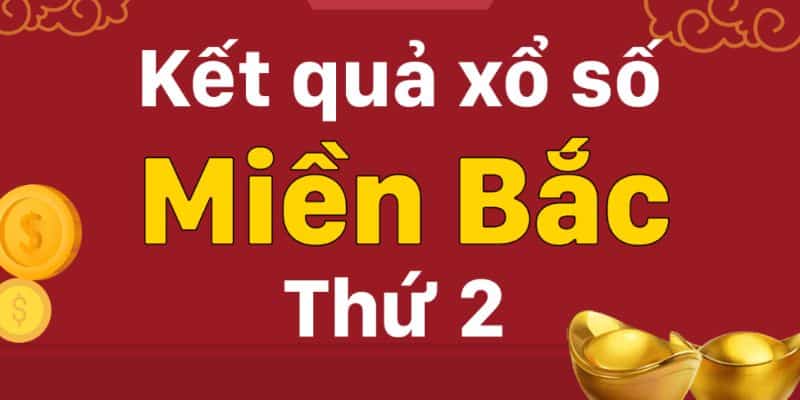 Xổ số miền Bắc t2 và cách nhận thưởng