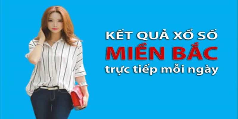 Xổ số miền Bắc trực tiếp mỗi ngày