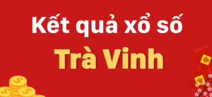 Kết quả xổ số tỉnh Trà Vinh