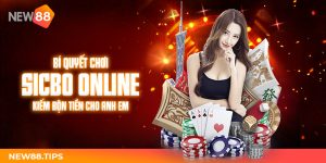 Bí quyết chơi Sicbo online kiếm bộn tiền cho anh em