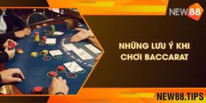 New88 Bật Mí Những Lưu Ý Khi Chơi Baccarat Cho Người Mới